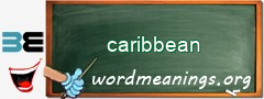 WordMeaning blackboard for caribbean